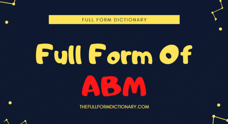 full form of abm