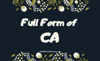 FULL FORM OF CA